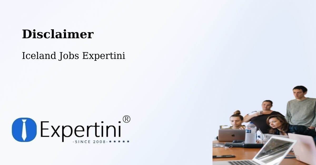 Disclaimer – Húsavík - Iceland Jobs Expertini