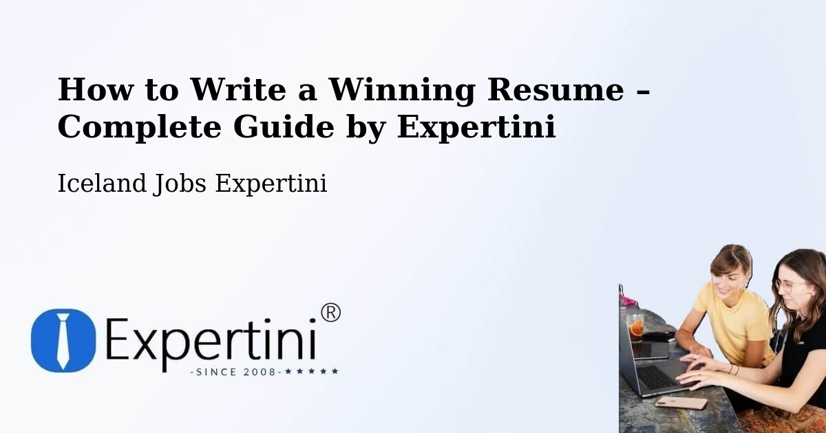 Resume Writing Guide for Job Seekers – Húsavík - Húsavík, Iceland Jobs Expertini