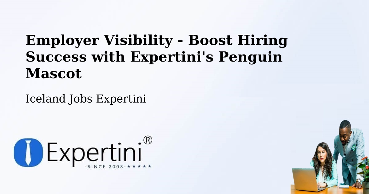 CV and Resume Visibility Optimization – Húsavík - Iceland Jobs Expertini